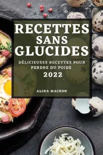 Recettes Sans Glucides D Licieuses Recettes Pour Perdre Du Poids