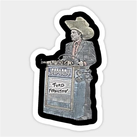 Norm Macdonald Turd Ferguson - Turd Ferguson - Sticker | TeePublic