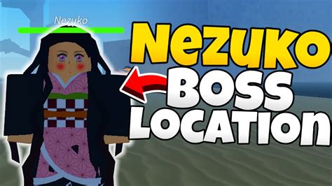 Nezuko Boss Location Project Slayers Youtube