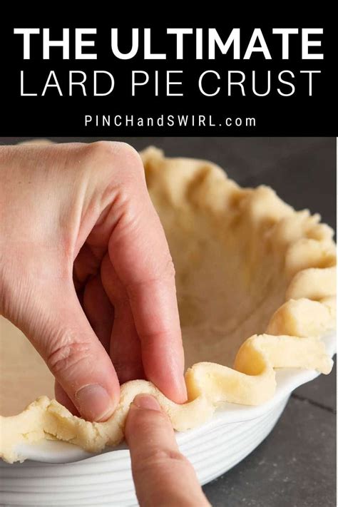 The Best Lard Pie Crust Recipe Using A Half Butter And Half Rendered Leaf Lard An Easy Rec