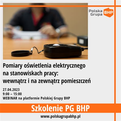 Pomiary oświetlenia Elektrycznego na Stanowiskach Pracy Wewnątrz i na