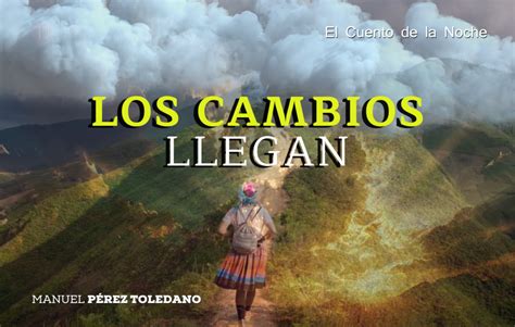 Los Cambios Llegan Latitud Megal Polis