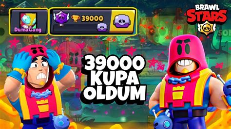 Brawl Stars 39000 KUPA OLDUM YouTube