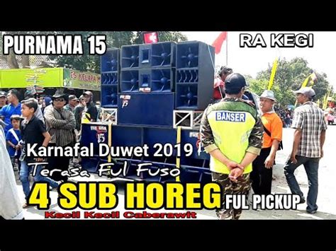 Purnama Audio Cuma Sub Karnafal Duwet Horeg Bikin Gak Kalah