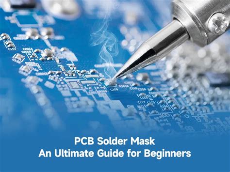 PCB solder mask - an ultimate guide for beginners - IBE Electronics