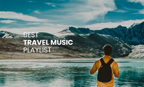 10 Best Travel Songs Playlist New Music 2020 IvanYolo