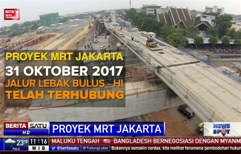 Jalur Mrt Lebak Bulus Bundaran Hi Sudah Tersambung