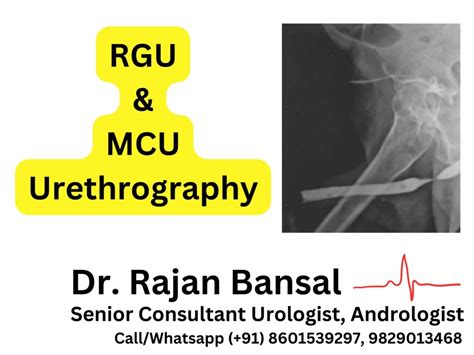 Rgu And Mcu Urethrography