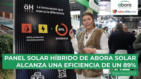 El panel solar híbrido de Abora Solar alcanza una eficiencia de un 89