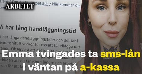 Undersköterskan Emma Tvingades Vänta 15 Veckor På A Kassa ”fick Ta Sms Lån” Arbetet