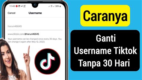 Cara Ganti Nama Pengguna Tiktok Tanpa Menunggu 30 Hari 2023