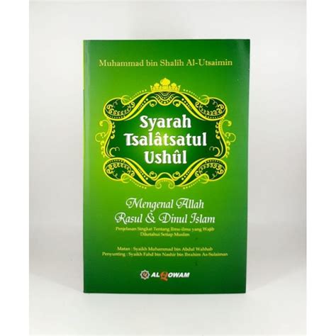 Jual Syarah Tsalatsatul Ushul Mengenal Allah Rasul Dan Dinnul Islam