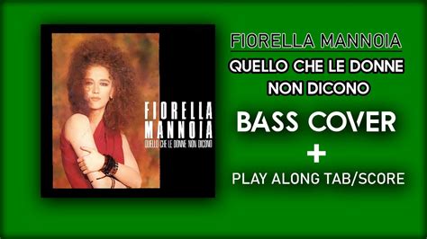 Fiorella Mannoia Quello Che Le Donne Non Dicono Bass Cover Play