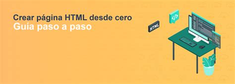 Crear P Gina Html Desde Cero Gu A Paso A Paso