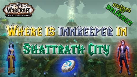 Wow Shattrath City Innkeeper Location Youtube