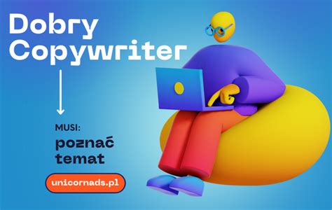 Copywriting Co To I Jak Zacz Pisa Skuteczne Teksty Zasady