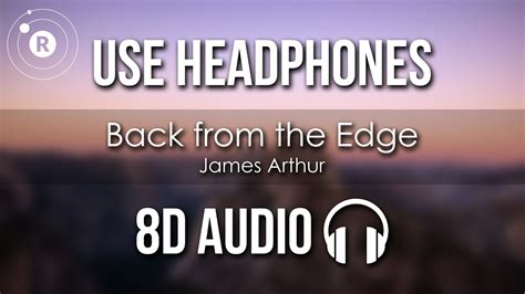 James Arthur Back From The Edge 8D AUDIO YouTube