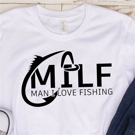 Milf Man I Love Fishing Etsy