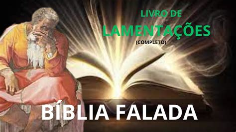 Audiobook completo Livro de Lamentações Bíblia falada YouTube