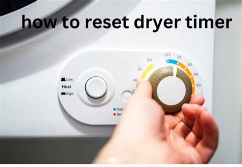 How To Reset Dryer Timer Step By Step An Apliance Nerd