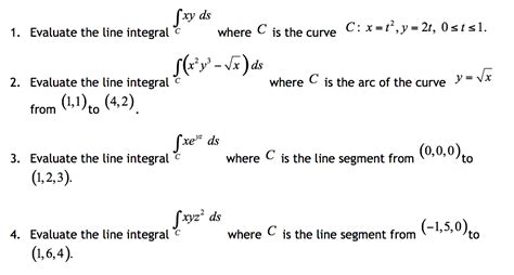 Solved 1evaluate The Line Integral Integral C Xy Ds Where C