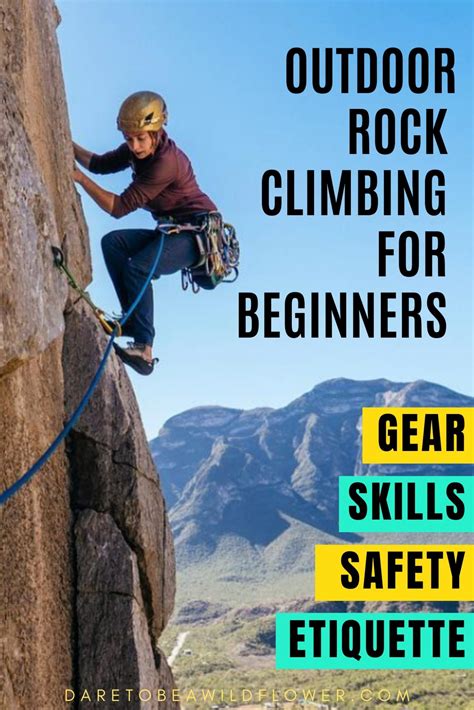 Outdoor Rock Climbing For Beginners Gear Safety And Etiquette Dare