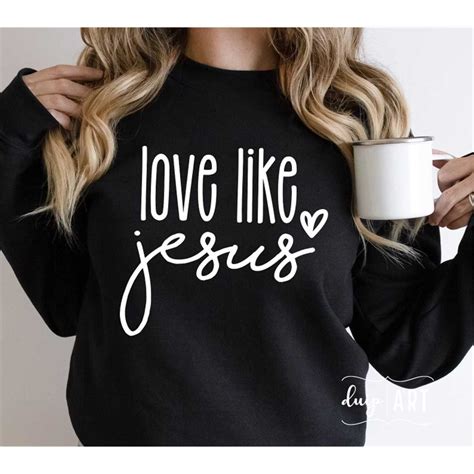 Love Like Jesus SVG Faith Svg Christian Svg Jesus Svg Bible Inspire