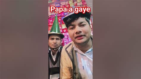 Baccha Ka Papa A Gaye Funny Like Viral Video 🤣🤣🤣🤣 Youtube