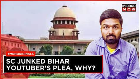 Bihar Youtuber Fake Video Case News SC Dismissed Manish Kashyaps Plea