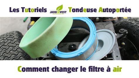 Tutoriel Autoportée n4 Comment changer et entretenir le filtre à