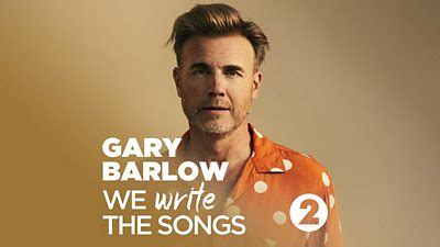 Gary Barlow – We Write The Songs - Media Centre