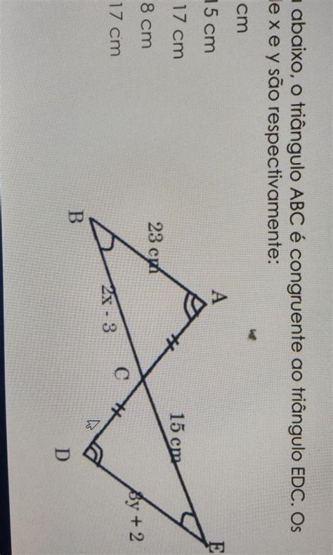 Na Figura Abaixo O Triângulo Abc E Congruente Ao Triângulo Edc Os
