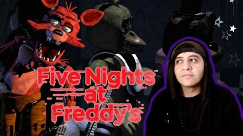 Por Primera Vez En Este Canal Jugando Five Nights At Freddy S