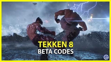 Tekken 8 Beta Codes Closed Network Test Live Now Gamer Tweak