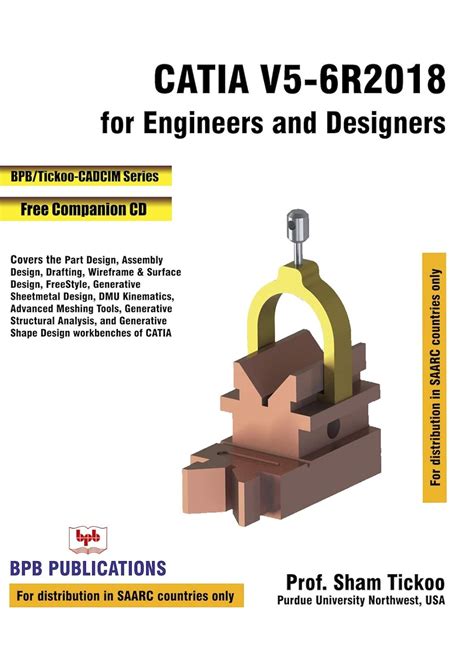 Catia V5 6r2018 For Engineers And Designers Tickoo Prof Sham Amazon