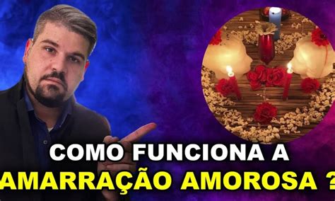 COMO FUNCIONA A AMARRAÇÃO AMOROSA Caixinha de Pitacos