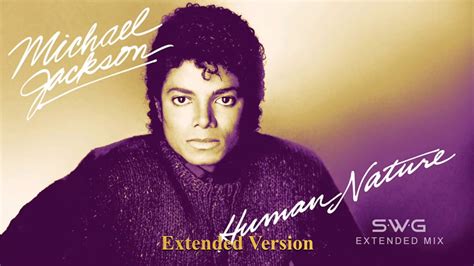 Human Nature Michael Jackson SWG 1 Hour Extended Remix YouTube