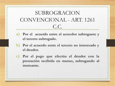 Pago Por Subrogacion Es El Que Efectúa El Tercero Subrogado