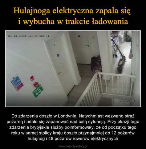 Hulajnoga Elektryczna Zapala Si I Wybucha W Trakcie Adowania