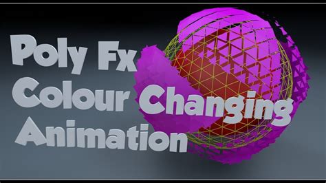 Poly Fx Colour Changing Animation In Cinema D Tutorial Youtube