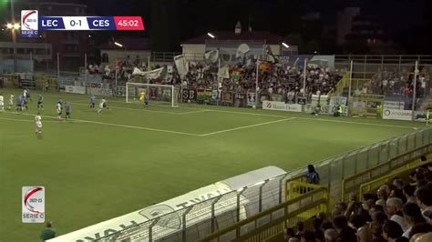 VIDEO Lecco Cesena 1 2 Gol E Highlights