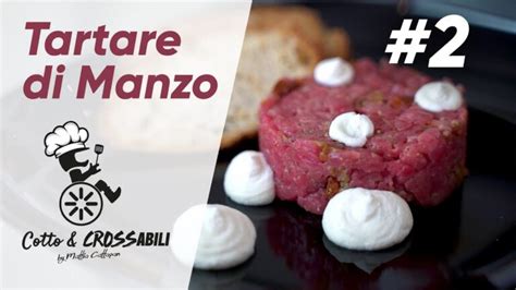 Tartare Di Scottona Cotta L Irresistibile Connubio Tra Sapore E