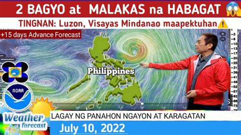 2 BAGYO PAGHANDAAN MABUO NA TINGNAN WEATHER UPDATE TODAY July 10