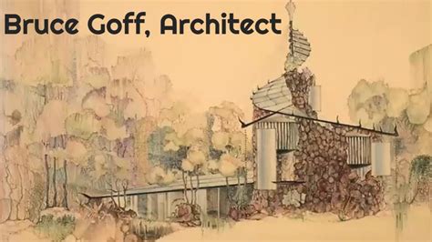 Bruce Goff Architect YouTube