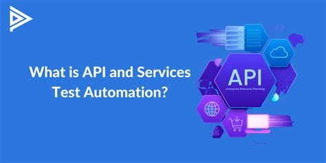 What Is API And Services Test Automation Perfomatix