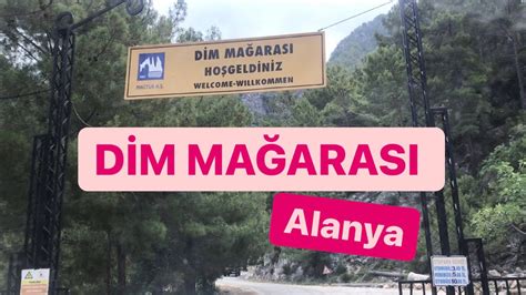 DİM MAĞARASI Alanya Gezi Rehberi YouTube