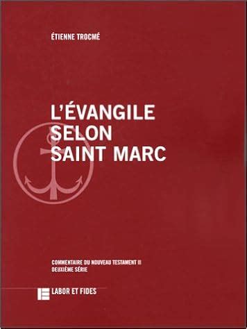 Etienne Trocme LEvangile selon Saint Marc fiche de lecture Maëlle