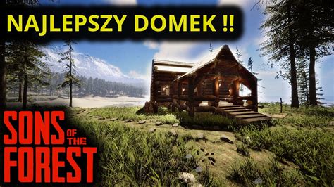 Najładniejszy domek w Sons of the Forest 3 YouTube