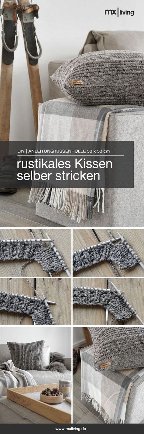 Diy Strickkissen Im Rustikalen Alpenchic Mxliving Kissen N Hen