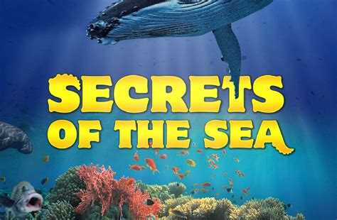 Secrets of the Sea - HMNS